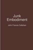 Junk Embodiment 1365864723 Book Cover