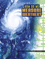 How Do We Measure Weather? 197713341X Book Cover