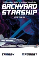 Backyard Starship, Book 1 1638493863 Book Cover