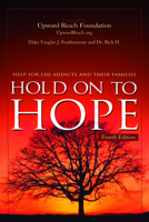 Hold on to Hope: Suggestions for LDS Codependents 1555171192 Book Cover