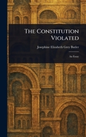 The Constitution Violated 1025245229 Book Cover