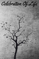 Celebration Of Life: Funeral Guest Book For Loved Ones To Sign 1088482554 Book Cover