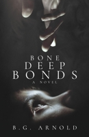 Bone Deep Bonds 1639881808 Book Cover
