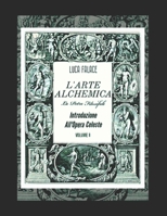 L'Arte Alchemica: L'Anima Gemella e la Pietra Filosofale B0BSJD9XJN Book Cover