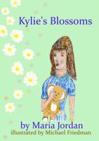 Kylie's Blossoms 0986011401 Book Cover