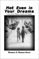 Not Even in Your Dreams 1425142583 Book Cover