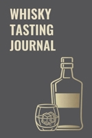 WHISKY TASTING JOURNAL: 85 scorecards & flavour wheels for Bourbon and Scotch 1919474951 Book Cover