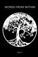 Words From Within 0692737235 Book Cover