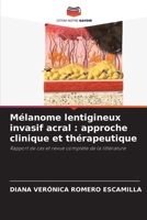 Mélanome lentigineux invasif acral: approche clinique et thérapeutique (French Edition) 6630133528 Book Cover