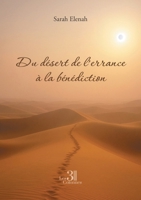 Du désert de l'errance à la bénédiction B0GZ4DCZH8 Book Cover