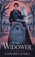 The widower Part 2 Isabella's Legacy B0FJ9XZ9TR Book Cover