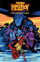 Young Hellboy: The Hidden Land 1506723985 Book Cover