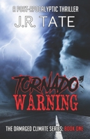 Tornado Warning 1533529078 Book Cover