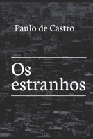 Os estranhos 1793385513 Book Cover