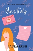 Yours Truly: Letters from the heart series Book 1 B0C6BQL5KY Book Cover