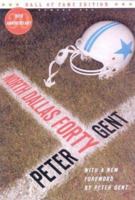 North Dallas Forty (Hall of Fame Edition, No. 1) 0451089065 Book Cover
