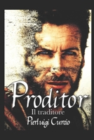 PRODITOR: Il traditore 1522013482 Book Cover