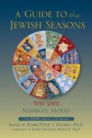A Guide to the Jewish Seasons 0881231770 Book Cover