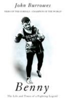 Benny: The Life and Times of a Fighting Legend (Maintream Sport) 0006366856 Book Cover