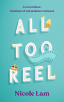 All Too Reel: A Closed Door Marriage of Convenience Romance (Love in L.A.) 1036712184 Book Cover