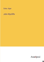 John Wycliffe 3382023121 Book Cover