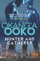 Hunter & Gatherer B08KHSD99C Book Cover