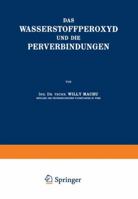 Das Wasserstoffperoxyd Und Die Perverbindungen 3709131499 Book Cover
