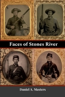 Faces of Stones River 1300557958 Book Cover