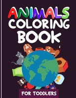 Animals: Coloring Book : For Kids Ages 1-3 (US Edition) B09JJFF8JN Book Cover