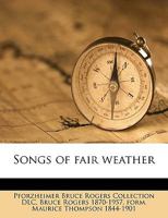 Songs Of Fair Weather 1018789421 Book Cover