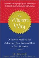 The Winner's Way : A proven method for achieving your personal best in any situation 007142363X Book Cover
