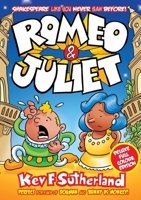 Romeo & Juliet: Shakespeare like you never saw before - full colour graphic novel 1291960627 Book Cover
