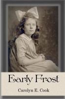 Early Frost 1547049626 Book Cover