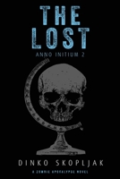The Lost: A Zombie Apocalypse Novel 103942046X Book Cover