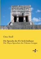 Die Sprache Der Kekchi-Indianer 3846044946 Book Cover