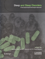 Sleep and Sleep Disorders:: A Neuropsychopharmacological Approach 1441939075 Book Cover