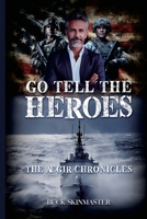 Go Tell the Heroes: The ÆGir Chronicles B0F68W9QG4 Book Cover