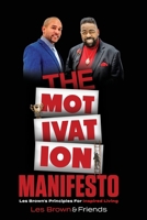 Motivation Manifesto: Les Brown’s Principles for Inspired Living B0DYKBPPQP Book Cover