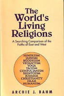 The World's Living Religions 0875730000 Book Cover