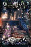 Witchwood Estate - Going Home 1730701191 Book Cover