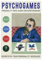 Psychogames: Personality Tests, Games and Questionnaires 1870003551 Book Cover