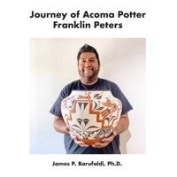 Journey of Acoma Potter Franklin Peters B096M1L9XW Book Cover