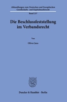 Die Beschlussfeststellung Im Verbandsrecht (German Edition) 342818971X Book Cover