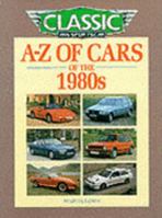 A-Z of Cars of the 1980s 1901432106 Book Cover