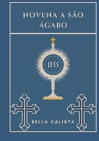 Novena a São Ágabo (Portuguese Edition) B0DX9RNHMB Book Cover