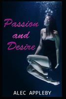 Passion and Desire 1521973377 Book Cover