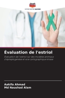 Évaluation de l'estriol (French Edition) 6209590497 Book Cover