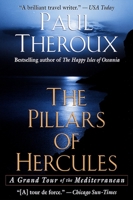 The Pillars of Hercules: A Grand Tour of the Mediterranean 0399141081 Book Cover