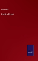 Friedrich Ruckert 374342522X Book Cover