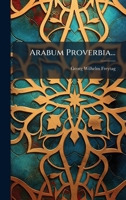 Arabum Proverbia... 1024725138 Book Cover